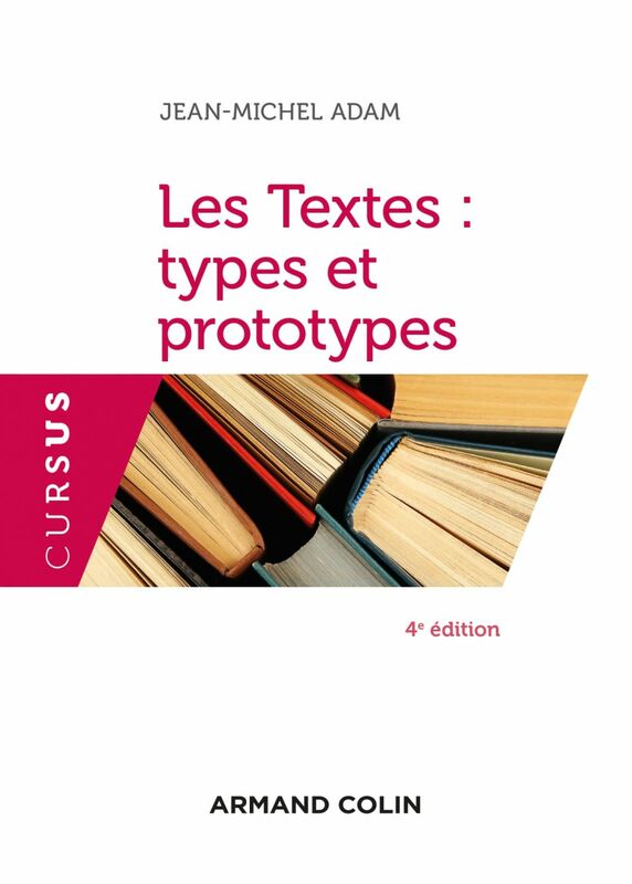 Les Textes : types et prototypes - 4 éd.