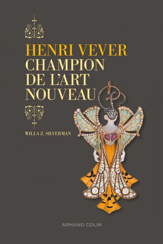Henri Vever, champion de l'Art nouveau Champion de l'Art nouveau