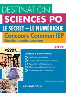 Destination Sciences Po - Le Secret, Le Numérique - Concours commun IEP Concours commun IEP