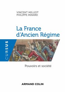 La France d'Ancien Régime Pouvoirs et société