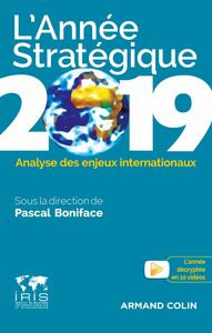 L'Année stratégique 2019 Analyse des enjeux internationaux