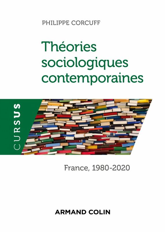 Théories sociologiques contemporaines France, 1980-2020