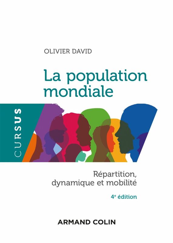 La population mondiale - 4e éd. Répartition, dynamique et mobilité
