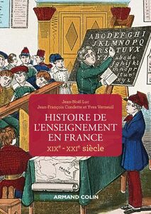 Histoire de l'enseignement en France - XIXe-XXIe siècle XIXe-XXIe siècle