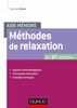 Aide-mémoire - Méthodes de relaxation en 37 notions - Aspects méthodologiques, principales indications, exemples cliniques