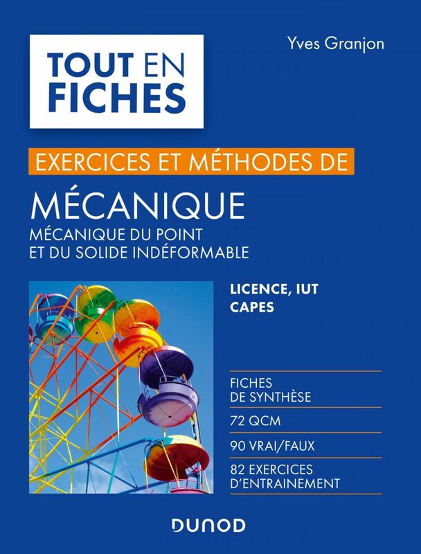Mécanique - Exercices et méthodes Licence, IUT, Capes