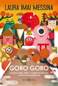 Goro goro La pesca della stella, il viaggio di Daruma e altre storie giapponesi