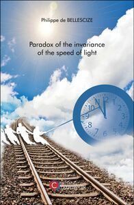 Paradox of the invariance of the speed of light
