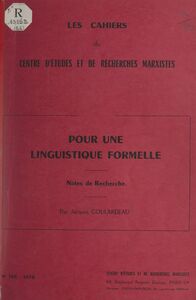 Pour une linguistique formelle Notes de recherche