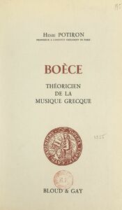 Boèce Théoricien de la musique grecque