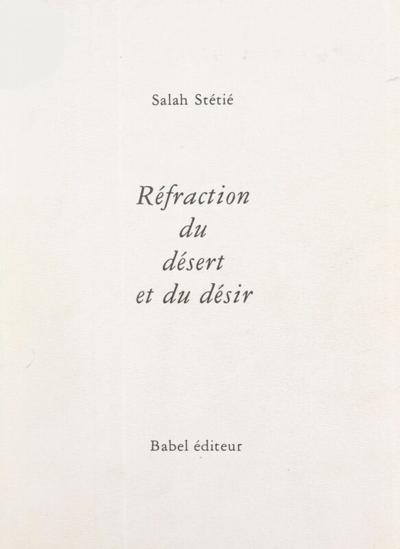 Réfraction du désert et du désir