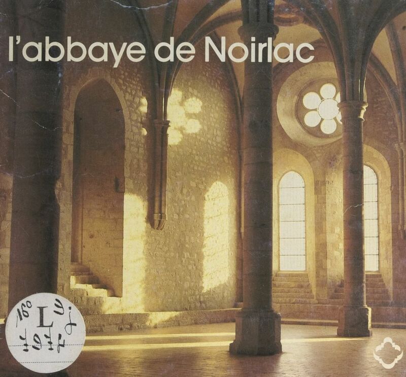 L'abbaye de Noirlac
