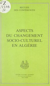 Aspects du changement socio-culturel en Algérie