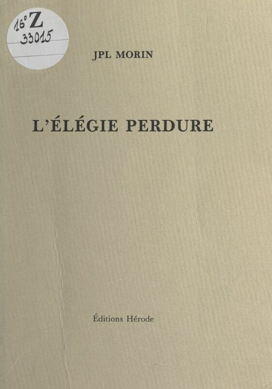 L'élégie perdure