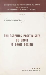 Philosophies positivistes du droit et droit positif