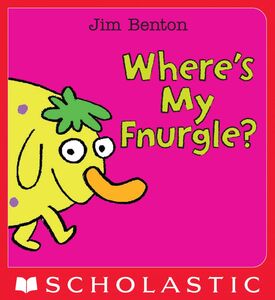 Where's My Fnurgle?: A Peek-A-Boo Book A Peek-A-Boo Book