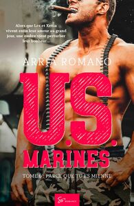 U.S. Marines - Tome 6 Parce que tu es mienne