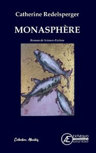 Monasphère Roman de science-fiction
