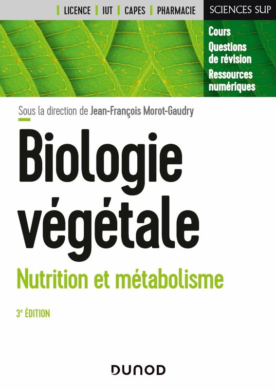 Biologie végétale : Nutrition et métabolisme - 3e éd.