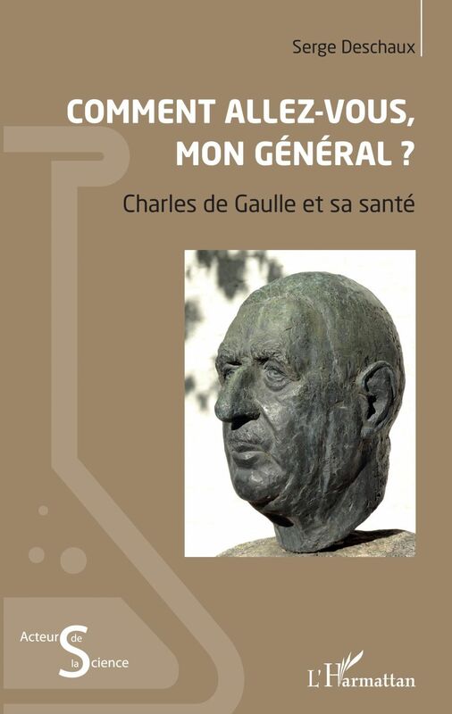 Comment allez-vous, mon général ? Charles de Gaulle et sa santé