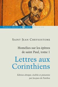 Homélies sur les épîtres de saint Paul T1 Lettres aux Corinthiens