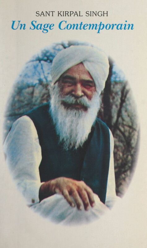 Sant Kirpal Singh Un sage contemporain