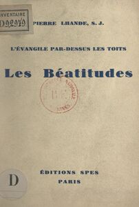 Les Béatitudes L'Évangile par-dessus les toits
