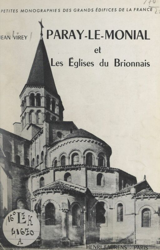 Paray-le-Monial et les églises du Brionnais