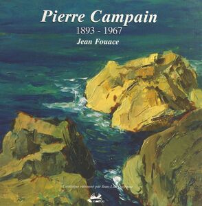 Pierre Campain, 1893-1967