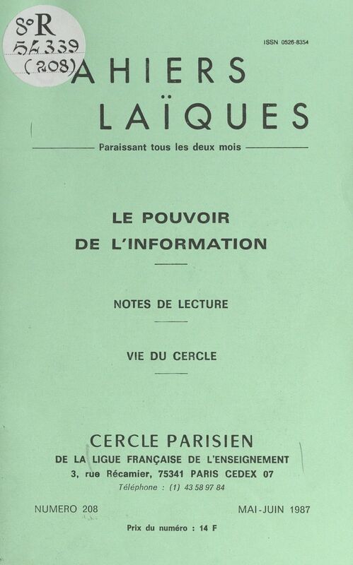 Le pouvoir de l'information Notes de lecture. Vie du Cercle