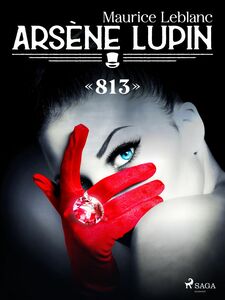 Arsène Lupin -- «813»