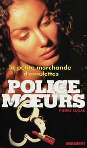 Police des moeurs n°136 La Petite Marchande d'amulettes