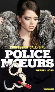 Police des moeurs n°65 Profession call-girl