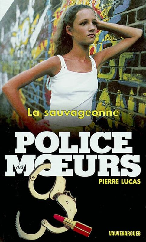 Police des moeurs n°150 La Sauvageonne