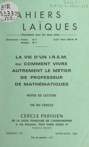 La vie d'un I.R.E.M. Ou Comment vivre autrement le métier de professeur de mathématiques. Notes de lecture. Vie du Cercle