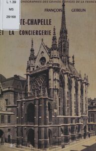 La Sainte-Chapelle et la Conciergerie