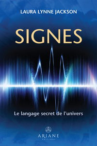 Signes Le langage secret de l'univers
