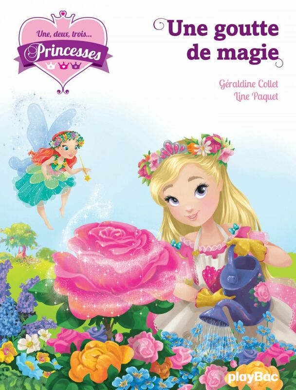 Une, deux, trois Princesses - Une goutte de magie - Tome 11
