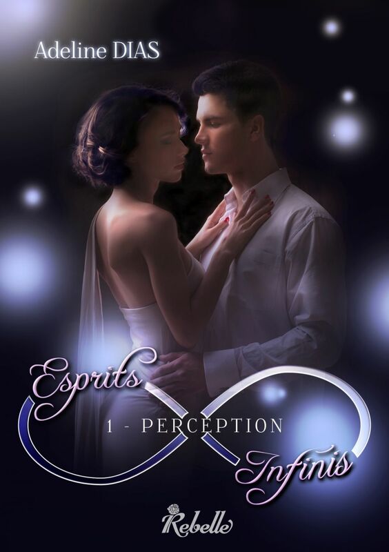Esprits Infinis, Tome 1 Perception