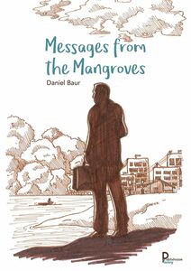 Messages from the mangroves Bilingue