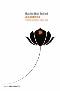 Zenshin Roku I koan del maestro Zen Engaku Taino