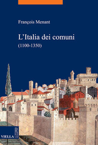 L’Italia dei comuni (1100-1350)