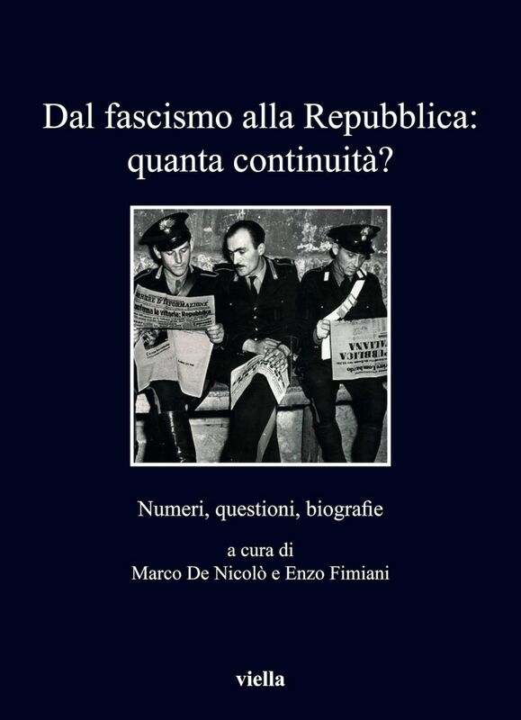 Dal fascismo alla Repubblica: quanta continuità? Numeri, questioni, biografie