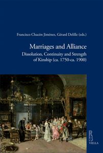 Marriages and Alliance Dissolution, Continuity and Strength of Kinship (ca. 1750-ca. 1900)