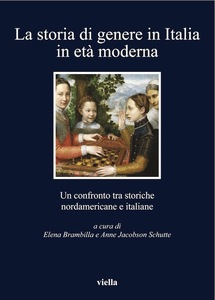 La storia di genere in Italia in età moderna Un confronto tra storiche nordamericane e italiane
