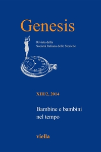 Genesis. Rivista della Società italiana delle storiche (2014) Vol. 13/2 Bambine e bambini nel tempo