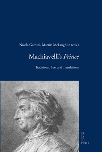 Machiavelli’s Prince Traditions, Text and Translations