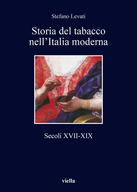 Storia del tabacco nell'Italia moderna Secoli XVII-XIX