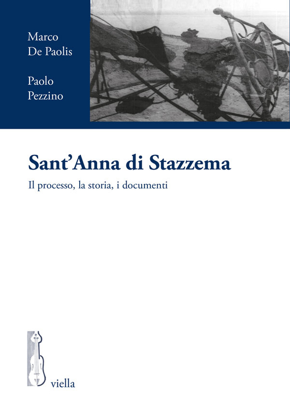 Sant’Anna di Stazzema Il processo, la storia, i documenti