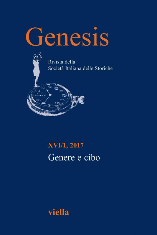Genesis. Rivista della Società italiana delle storiche (2017) Vol. 16/1 Genere e cibo